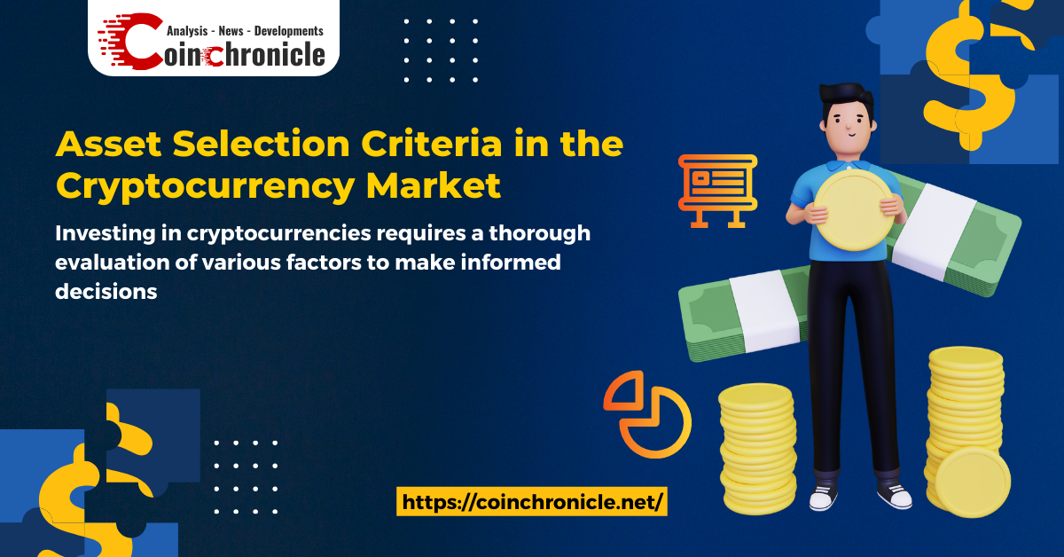 Asset Selection Criteria in the Cryptocurrency Market:
