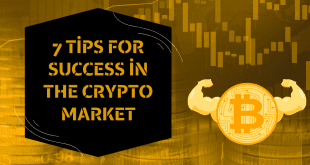 7 Tips for Success in the Crypto Market